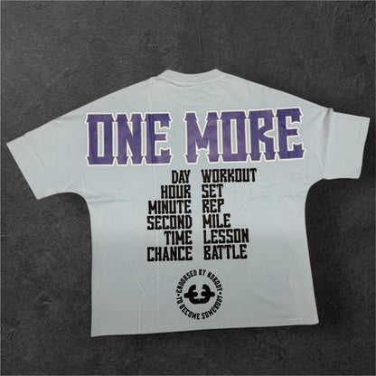 ONE MORE- Tee
